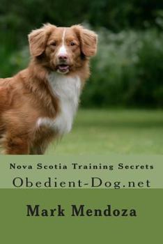 Paperback Nova Scotia Training Secrets: Obedient-Dog.net Book