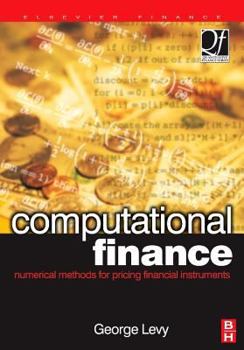 Hardcover Computational Finance: Numerical Methods for Pricing Financial Instruments Book