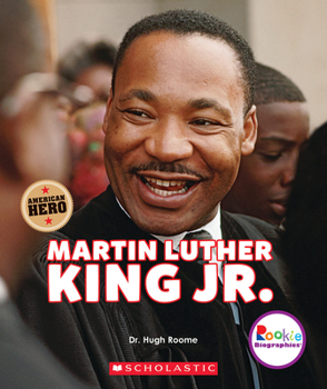 Martin Luther King Jr.: Civil Rights Leader and American Hero - Book  of the Scholastic Rookie Biographies