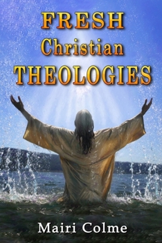 Paperback Fresh Christian Theologies Book