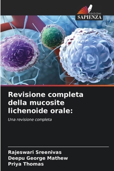 Paperback Revisione completa della mucosite lichenoide orale [Italian] Book