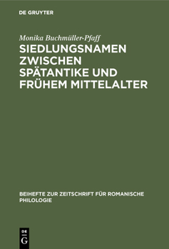 Hardcover Siedlungsnamen zwischen Spätantike und frühem Mittelalter [German] Book