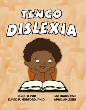 Paperback Tengo Dislexia (Chico Multicultural) (Spanish Edition) [Spanish] Book