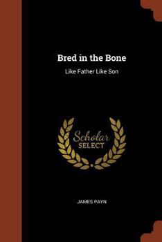 Paperback Bred in the Bone: Like Father Like Son Book
