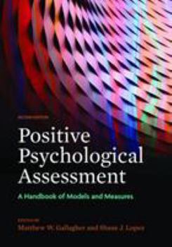 Hardcover Positive Psychological Assessment: A Handbook of Models and Measures Book