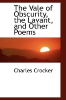 Paperback The Vale of Obscurity, the Lavant, and Other Poems Book
