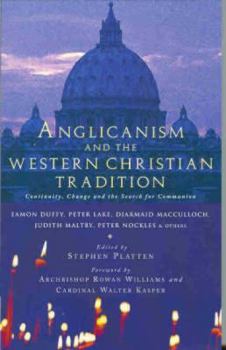 Paperback Anglicanism and the Western Catholic Tradition Book