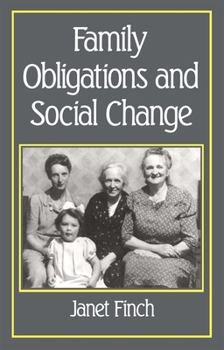 Paperback Family Obligations and Social Change Book