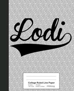 Paperback College Ruled Line Paper: LODI Notebook Book