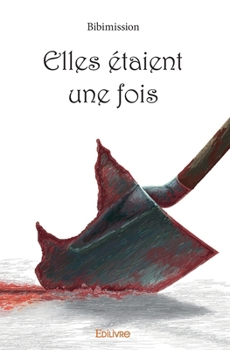 Paperback Elles étaient une fois [French] Book