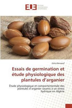 Paperback Essais de Germination Et Étude Physiologique Des Plantules d'Arganier [French] Book