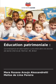 Éducation patrimoniale (French Edition)
