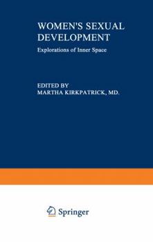 Paperback Women's Sexual Development: Explorations of Inner Space Book