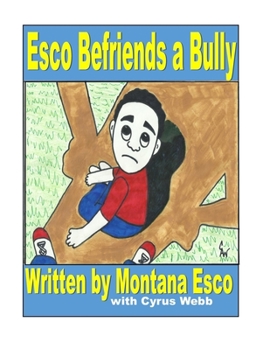 Paperback Esco Befriends a Bully Book