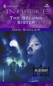 The Second Sister (Harlequin Intrigue Series) - Book #2 of the Heartskeep