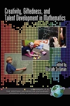 Paperback Creativity, Giftedness, and Talent Development in Mathematics Book