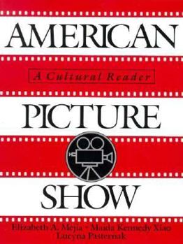 Paperback American Picture Show: A Cultural Reader Book