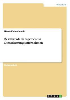 Paperback Beschwerdemanagement in Dienstleistungsunternehmen [German] Book