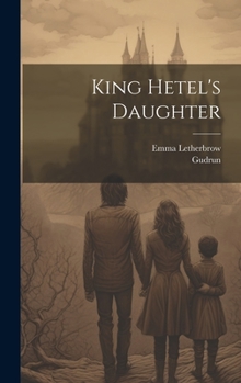 Hardcover King Hetel's Daughter Book