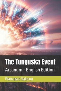 The Tunguska Event: Arcanum - English Edition
