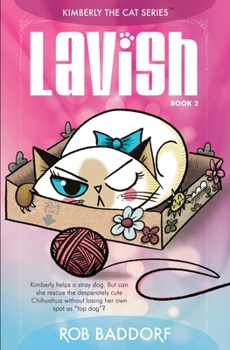 Lavish: Kimberly the Cat Series. Family-friendly middle-grade fiction. Book 2