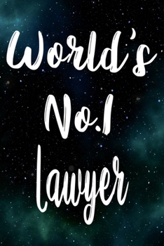 Paperback Worlds No.1 Lawyer: The perfect gift for the professional in your life - Funny 119 page lined journal! Book