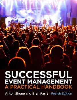 Paperback Successful Event Management: A Practical Handbook Book