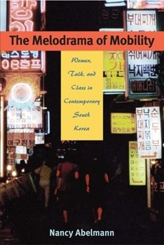 Hardcover The Melodrama of Mobility Book