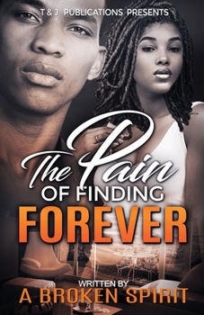 Paperback The Pain of Finding Forever Book