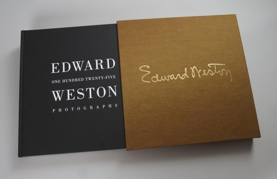 Hardcover Edward Weston: One Hundred Twenty-Five Photographs Book