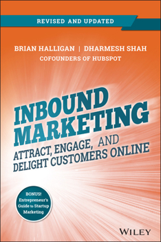 Paperback Inbound Marketing, Revised and Updated: Attract, Engage, and Delight Customers Online Book