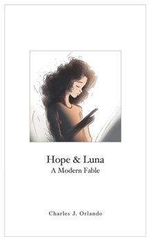 Paperback Hope & Luna: A Modern Fable Book