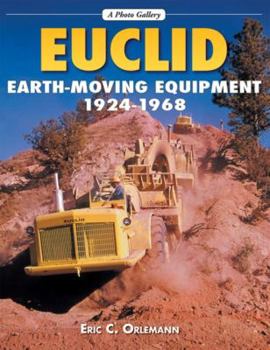 Paperback Euclid Earthmoving Equipment: 1924-1968 Book