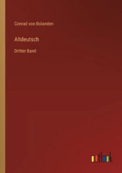 Altdeutsch: Dritter Band (German Edition)