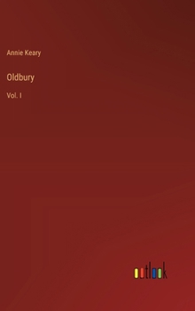 Hardcover Oldbury: Vol. I Book