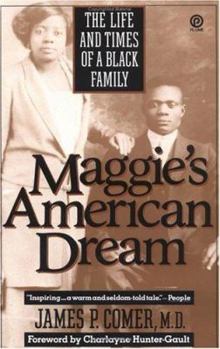 Paperback Maggie's American Dream: The Life and Times of a Black Family Book