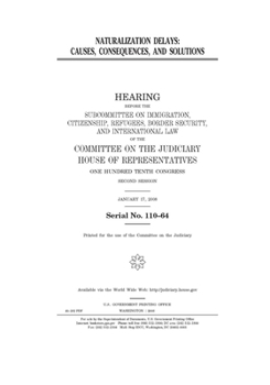 Paperback Naturalization delays: causes, consequences, and solutions Book