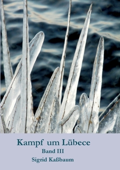 Paperback Kampf um Lübece Band 3 [German] Book