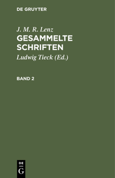 Hardcover J. M. R. Lenz: Gesammelte Schriften. Band 2 [German] Book