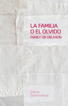 Paperback Family or Oblivion / La Familia O El Olvido Book