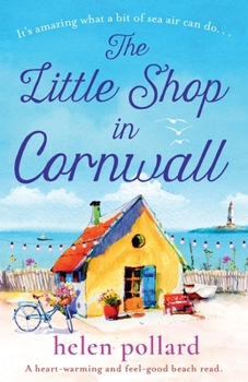 Paperback The Little Shop in Cornwall: A heartwarming and feel good beach read Book