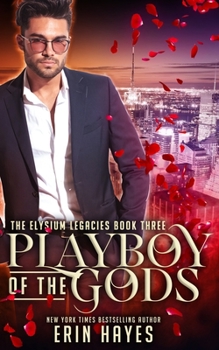 The Playboy God - Book  of the Elysium Legacies