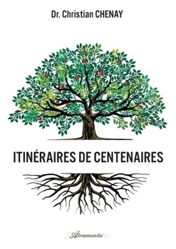 Paperback Itinéraires de centenaires [French] Book