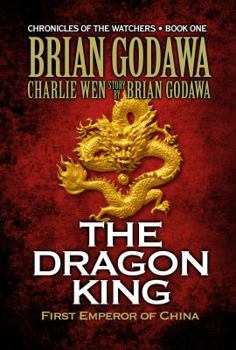 Paperback The Dragon King: First Emperor of China Book