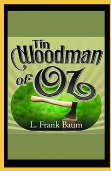 Paperback The Tin Woodman of Oz(classics illustrated) Book