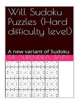 Paperback Will Sudoku Puzzles (Hard difficulty level): A new variant of Sudoku Puzzles Book