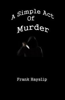 Paperback A Simple Act of Murder Book
