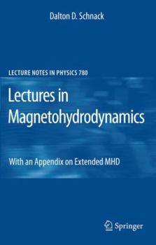 Paperback Lectures in Magnetohydrodynamics: With an Appendix on Extended Mhd Book