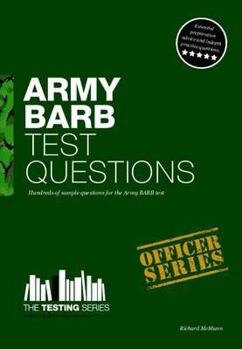 Paperback Army Barb Test Questions: Sample Test Questions for the British Army Recruit Battery Test Book