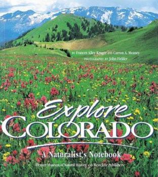 Paperback Explore Colorado: A Naturalist's Notebook Book